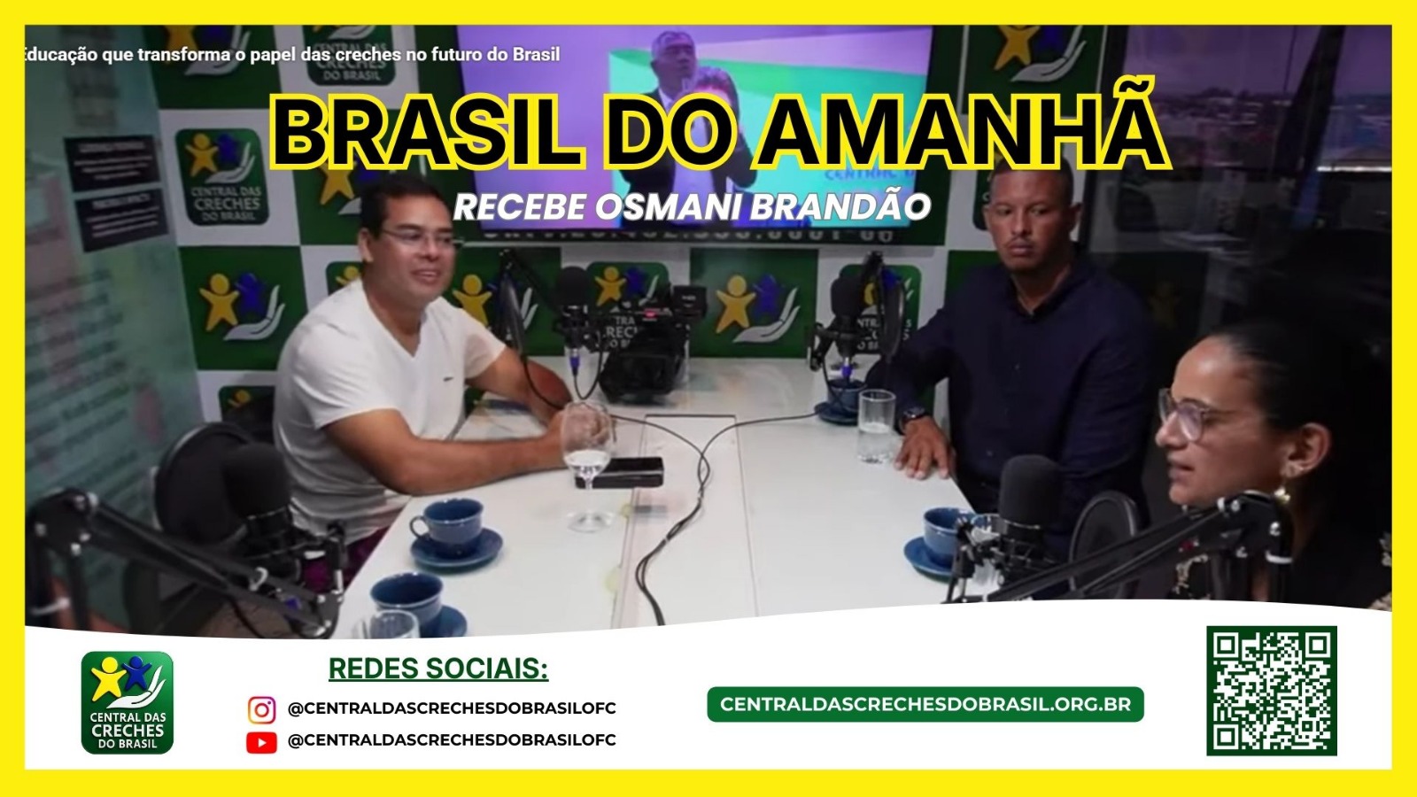 Brasil do Amanhã recebe Osmani Brandão