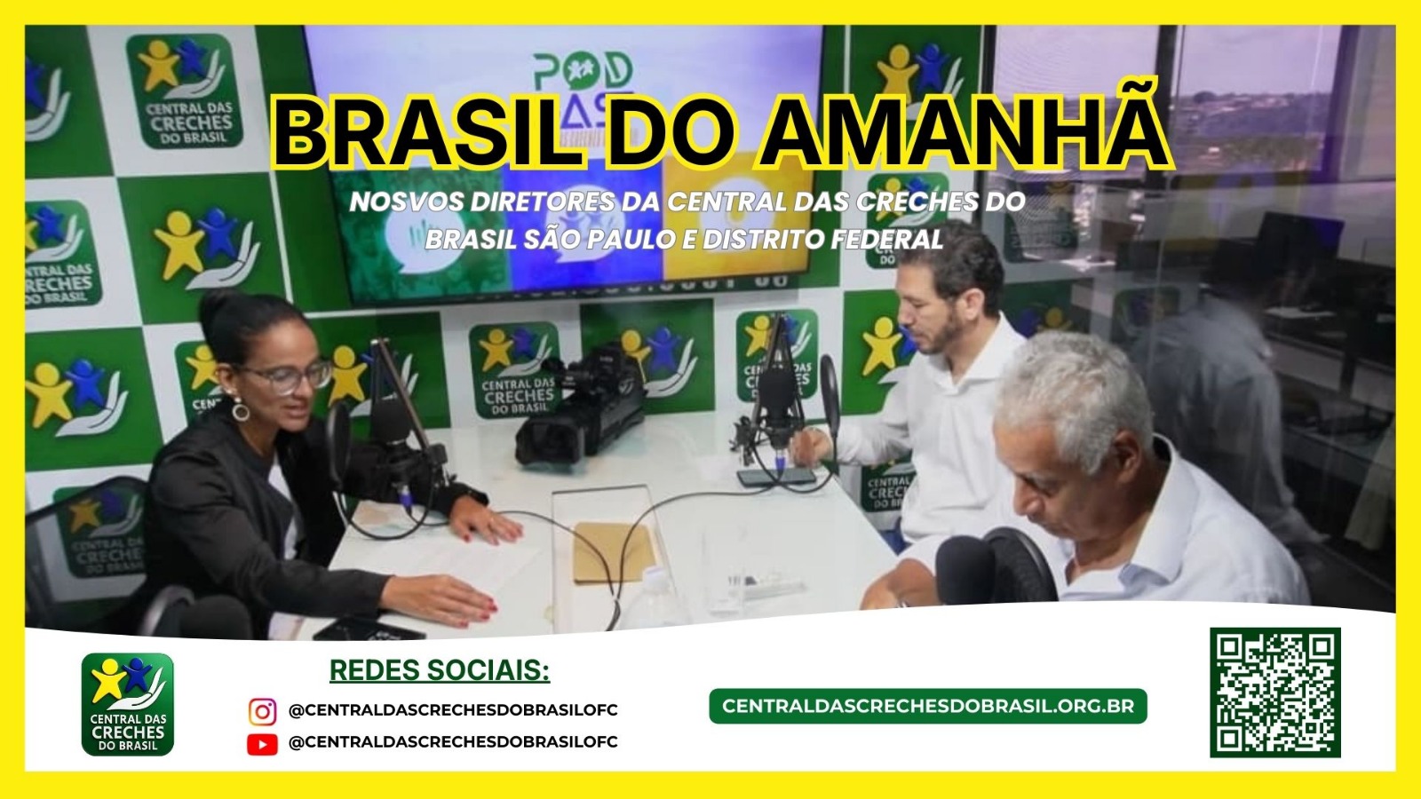Novos diretores da Central das Creches do Brasil